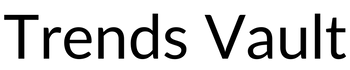 Trends Vault